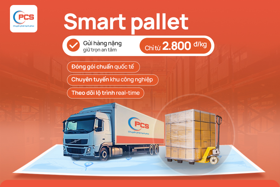 Dịch vụ Smart Pallet gửi hàng nhanh chóng và uy tín Dịch vụ Smart Pallet gửi hàng nhanh chóng và uy tín
