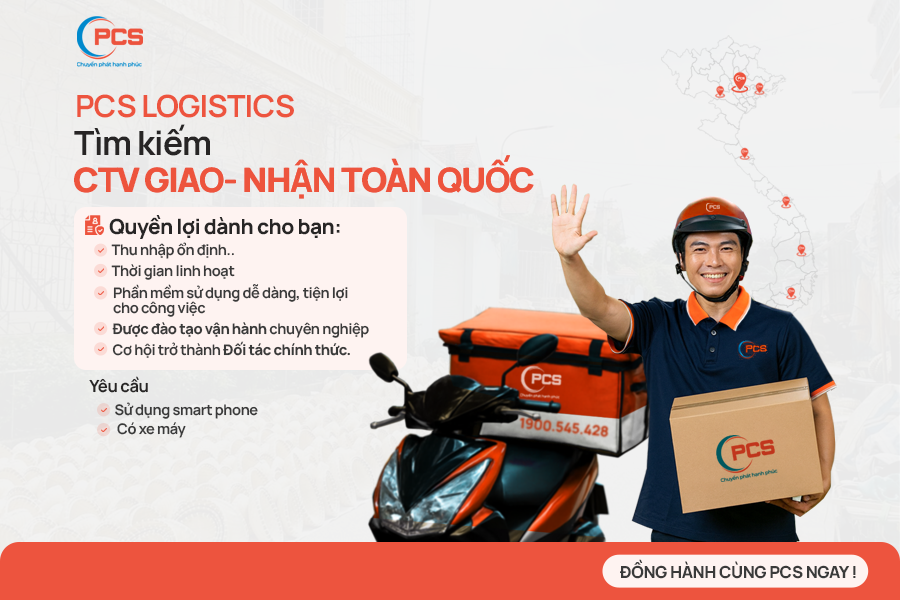PCS Logistics tuyển dụng cộng t&aacute;c vi&ecirc;n giao, nhận h&agrave;ng h&oacute;a to&agrave;n quốc