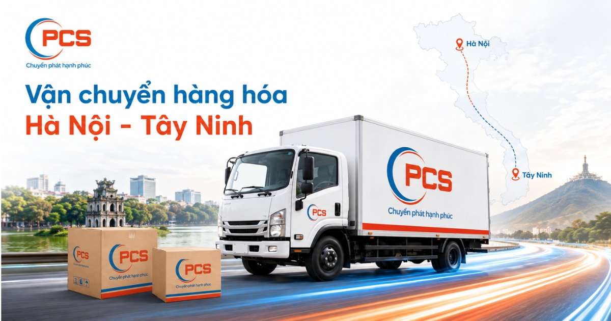 Gửi hàng từ Hà Nội đi Tây Ninh cho doanh nghiệp B2B